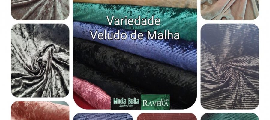 VARIEDADE TECIDOS FINOS - VELUDO DE MALHA!!! - Moda Bella Tecidos e Lojas Ravera